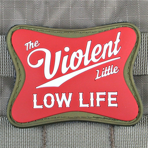 Violent Little Low Life Patch